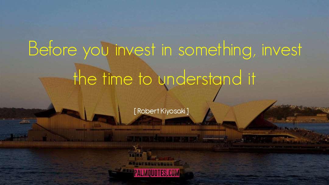 Invest In Your Learning quotes by Robert Kiyosaki