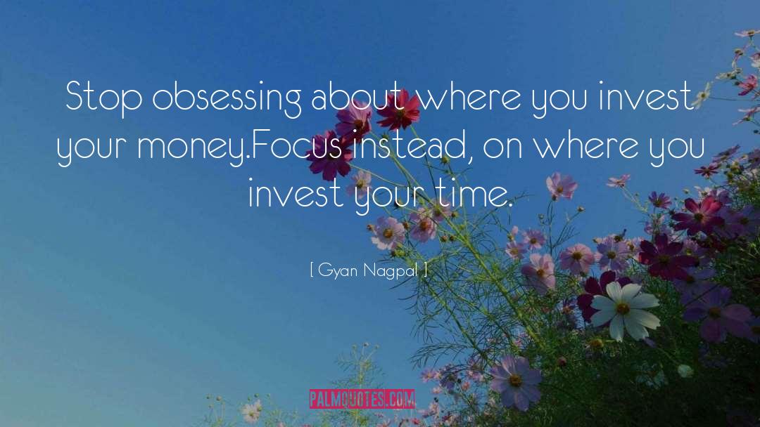 Invest In Your Learning quotes by Gyan Nagpal
