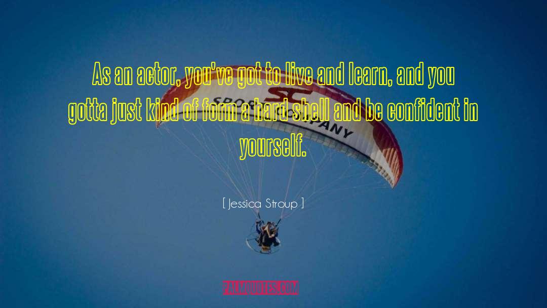 Invest In Yourself quotes by Jessica Stroup