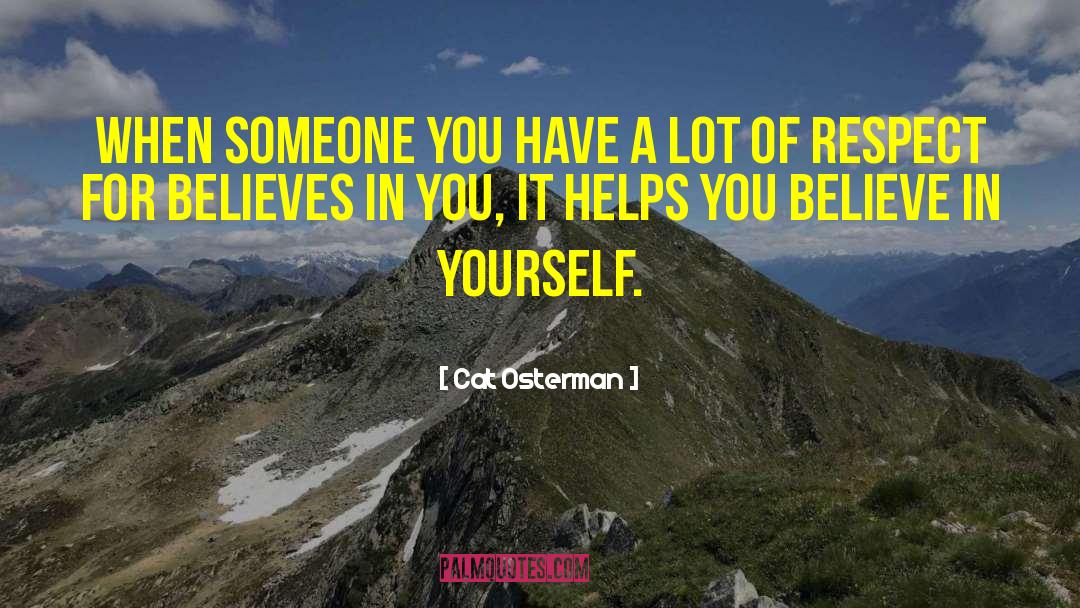 Invest In Yourself quotes by Cat Osterman