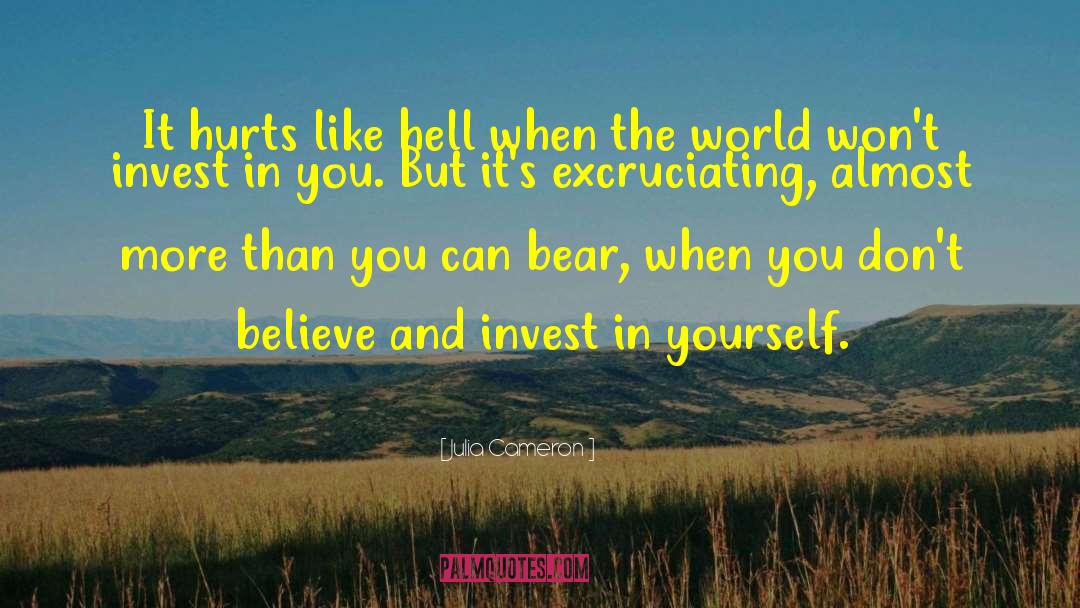 Invest In Yourself quotes by Julia Cameron