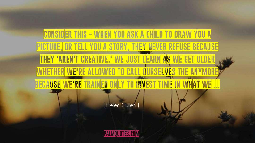 Invest Time quotes by Helen Cullen