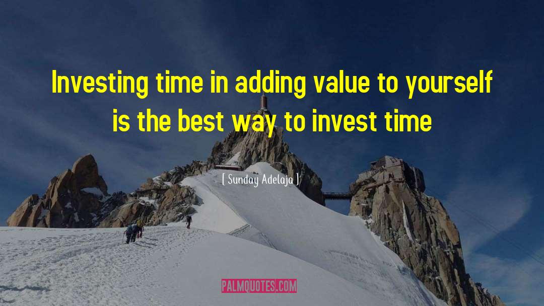 Invest Time quotes by Sunday Adelaja