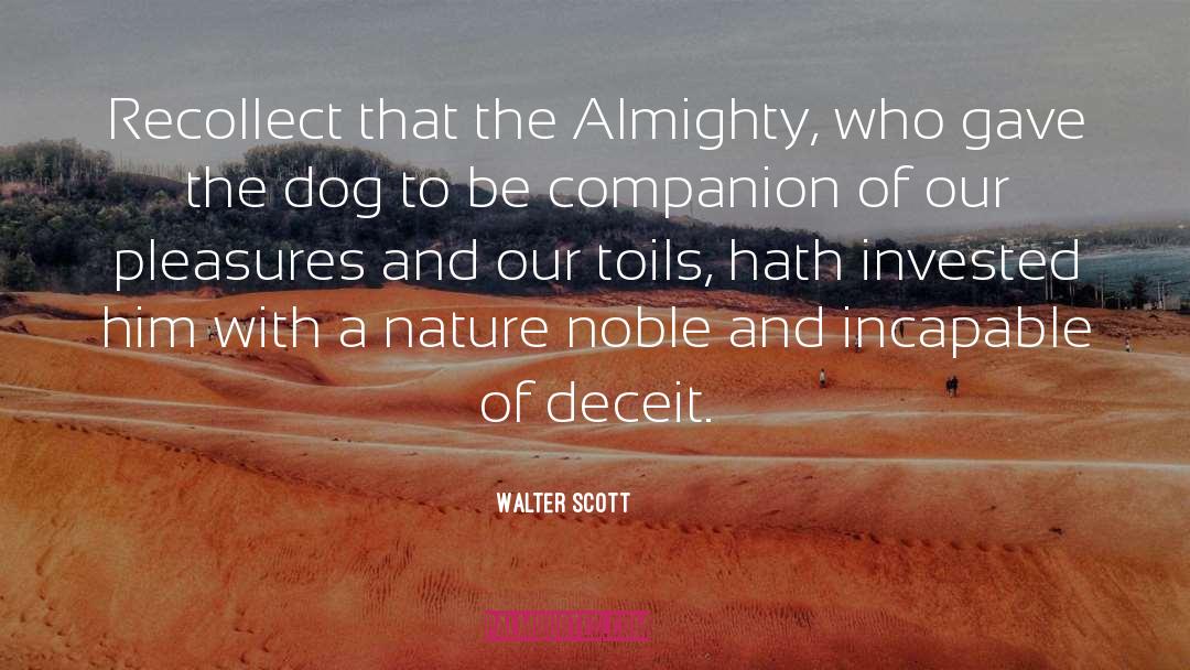 Invested quotes by Walter Scott