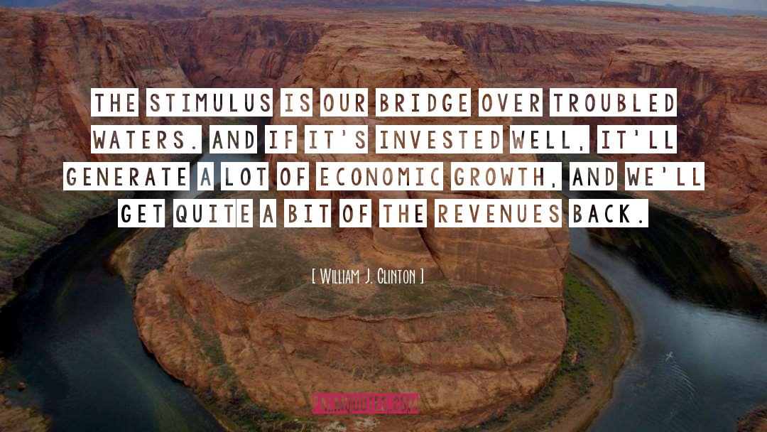 Invested quotes by William J. Clinton