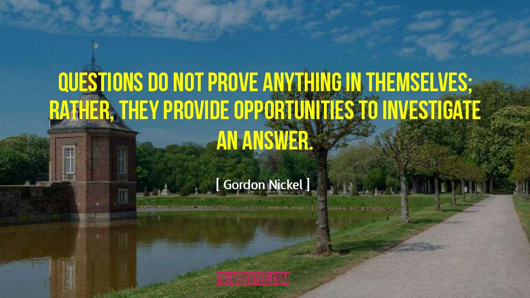 Investigate quotes by Gordon Nickel