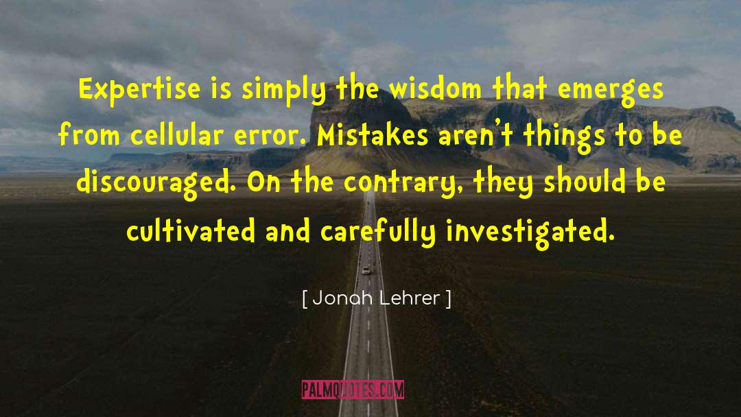 Investigated quotes by Jonah Lehrer