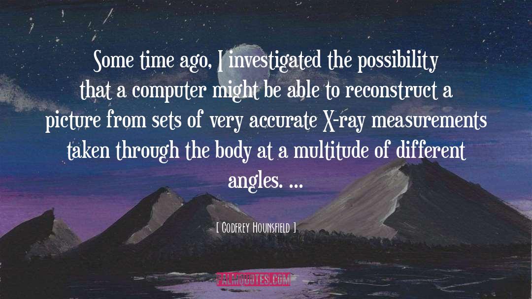 Investigated quotes by Godfrey Hounsfield