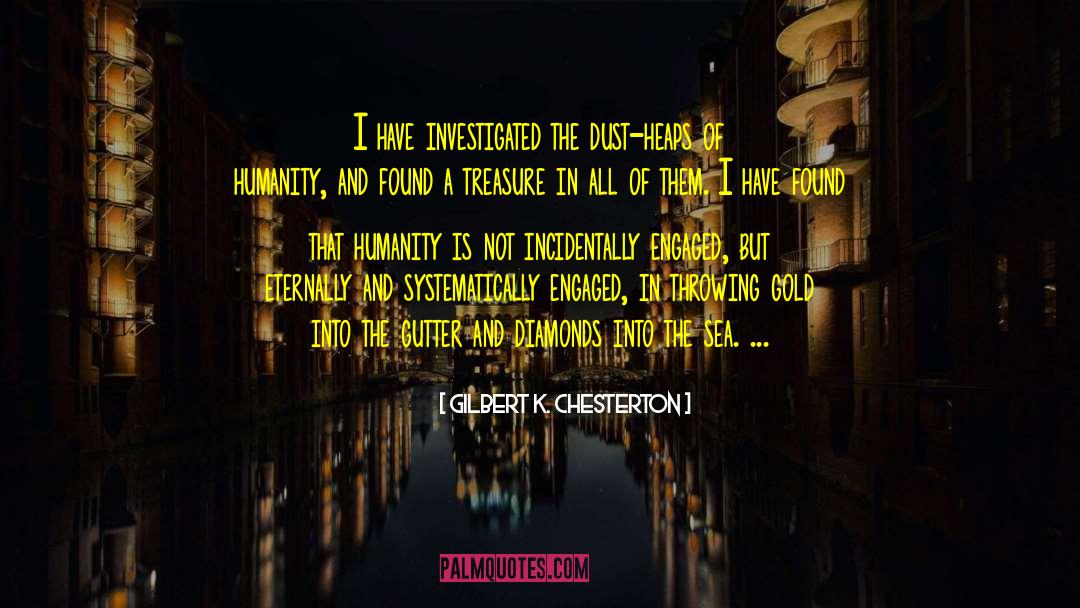 Investigated quotes by Gilbert K. Chesterton