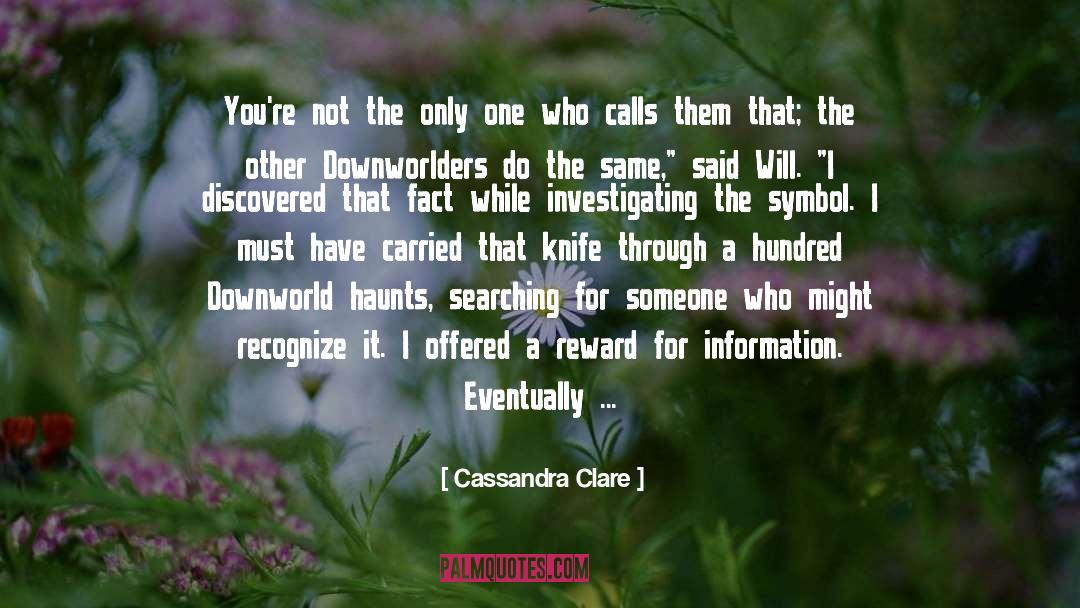 Investigating quotes by Cassandra Clare