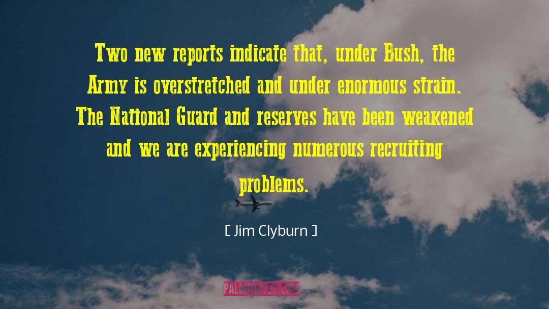 Investigation Reports quotes by Jim Clyburn