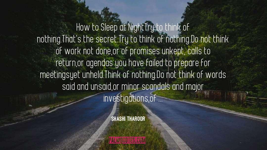 Investigations quotes by Shashi Tharoor