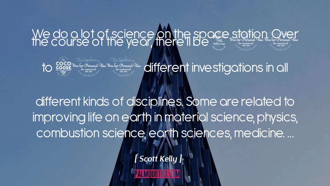 Investigations quotes by Scott Kelly