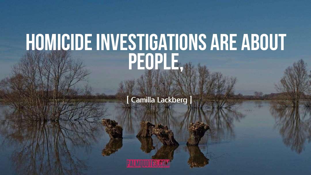 Investigations quotes by Camilla Lackberg