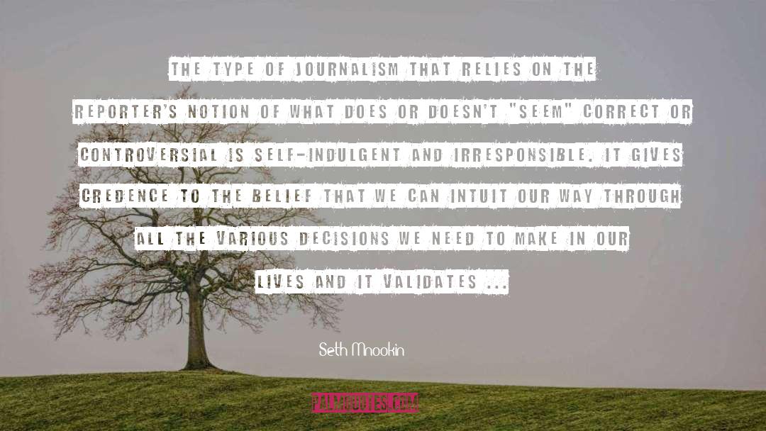 Investigative Journalism quotes by Seth Mnookin