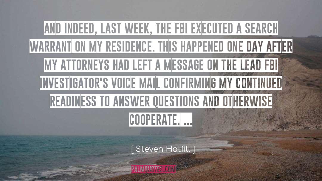 Investigators quotes by Steven Hatfill