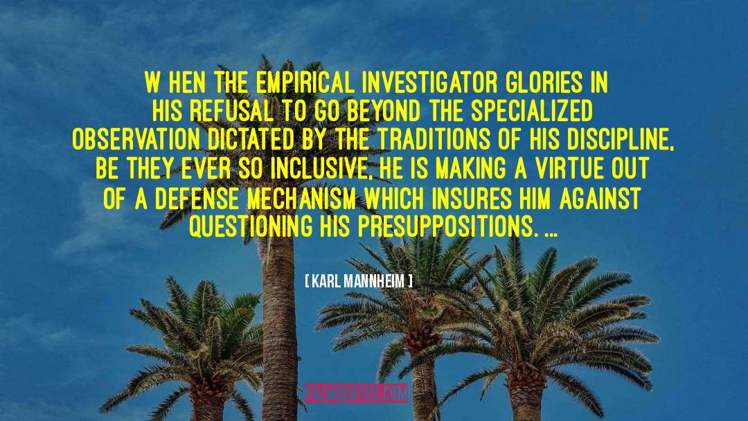 Investigators quotes by Karl Mannheim