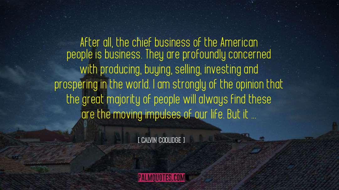 Investing In Others quotes by Calvin Coolidge