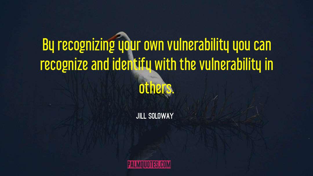 Investing In Others quotes by Jill Soloway