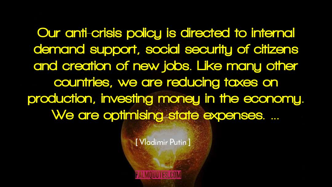 Investing Money quotes by Vladimir Putin