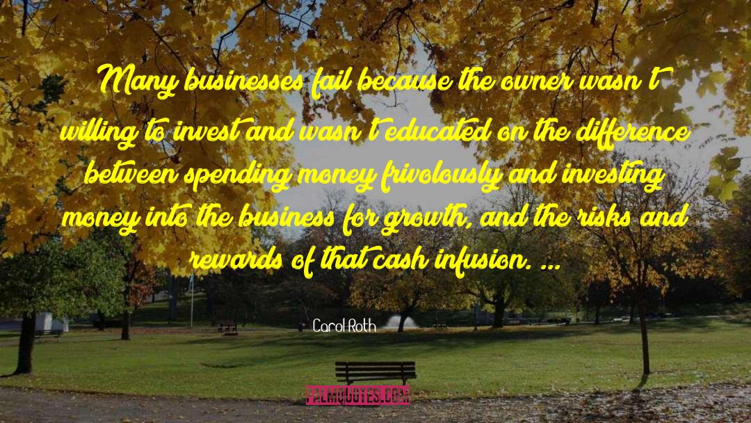 Investing Money quotes by Carol Roth