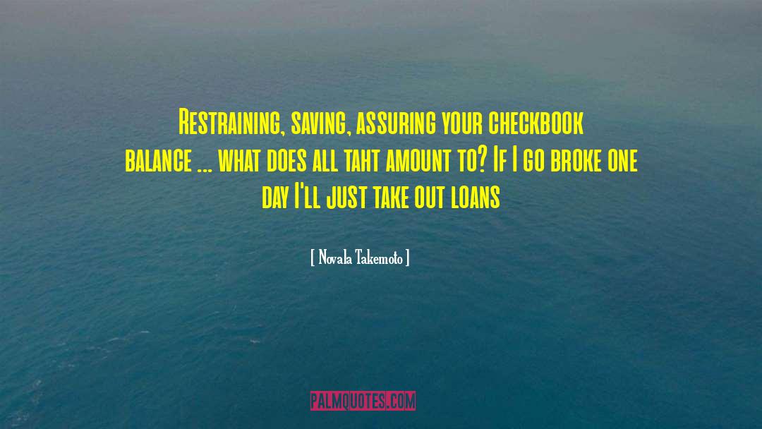 Investing Your Money quotes by Novala Takemoto