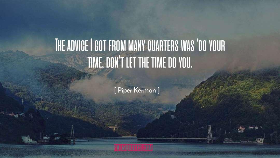 Investment Advice quotes by Piper Kerman