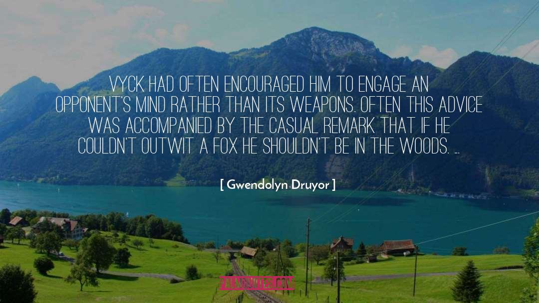 Investment Advice quotes by Gwendolyn Druyor