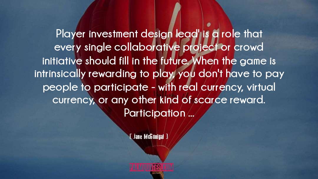 Investment Banking quotes by Jane McGonigal