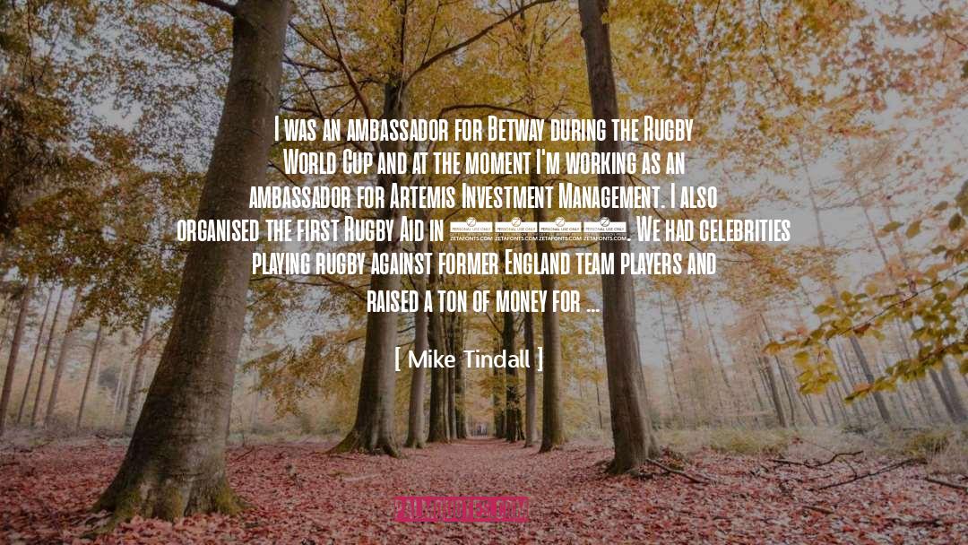 Investment Management quotes by Mike Tindall