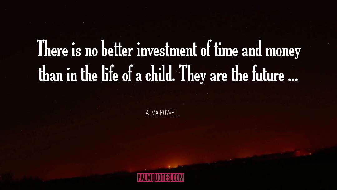 Investment Of Time quotes by Alma Powell