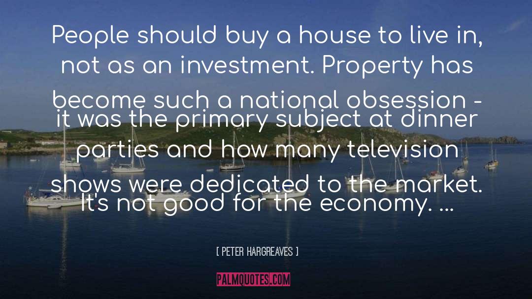 Investment Property Management quotes by Peter Hargreaves