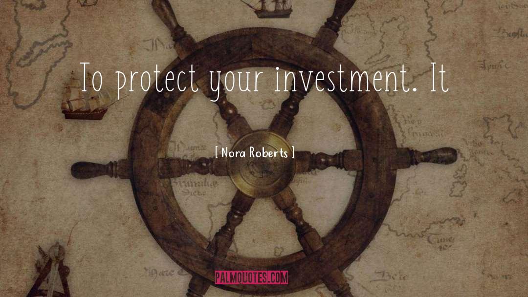 Investment quotes by Nora Roberts