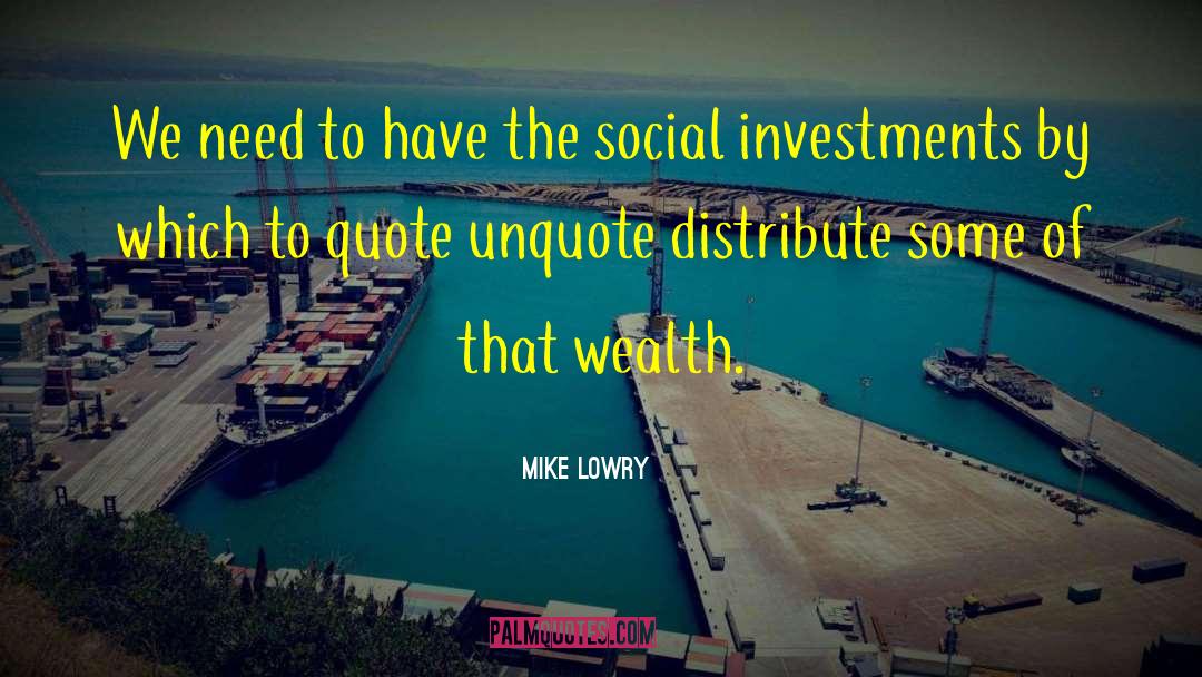 Investments quotes by Mike Lowry