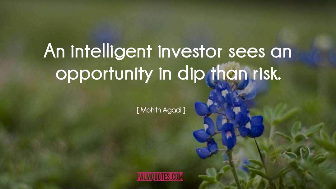Investor quotes by Mohith Agadi
