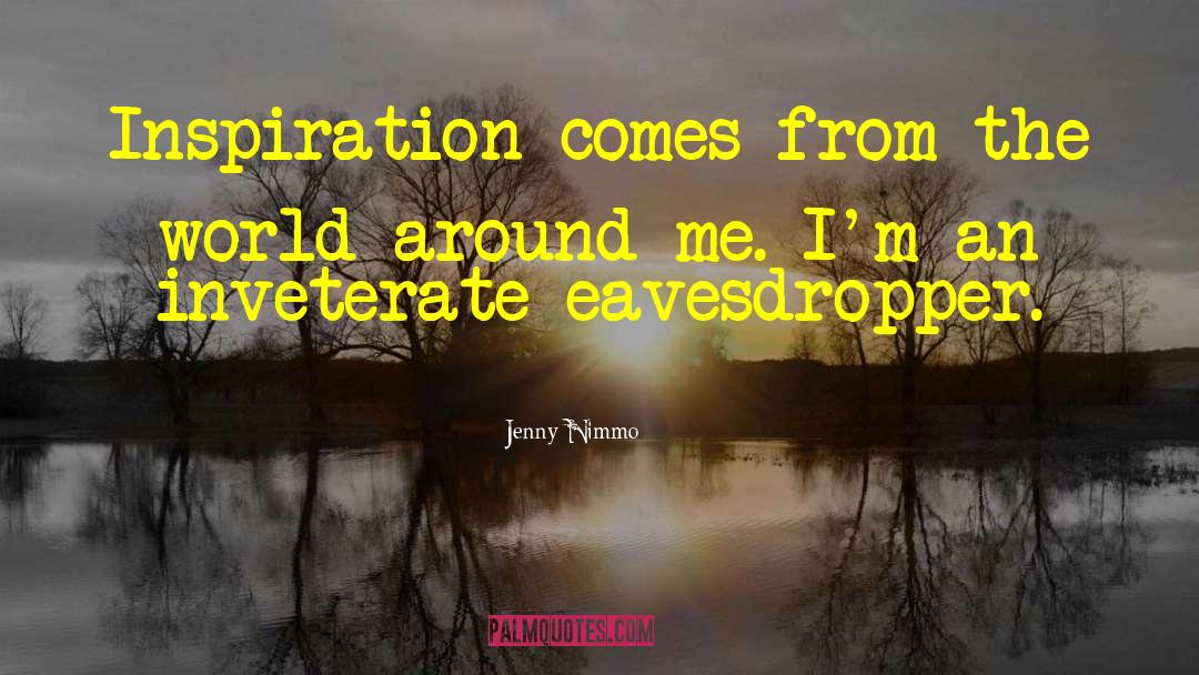 Inveterate quotes by Jenny Nimmo
