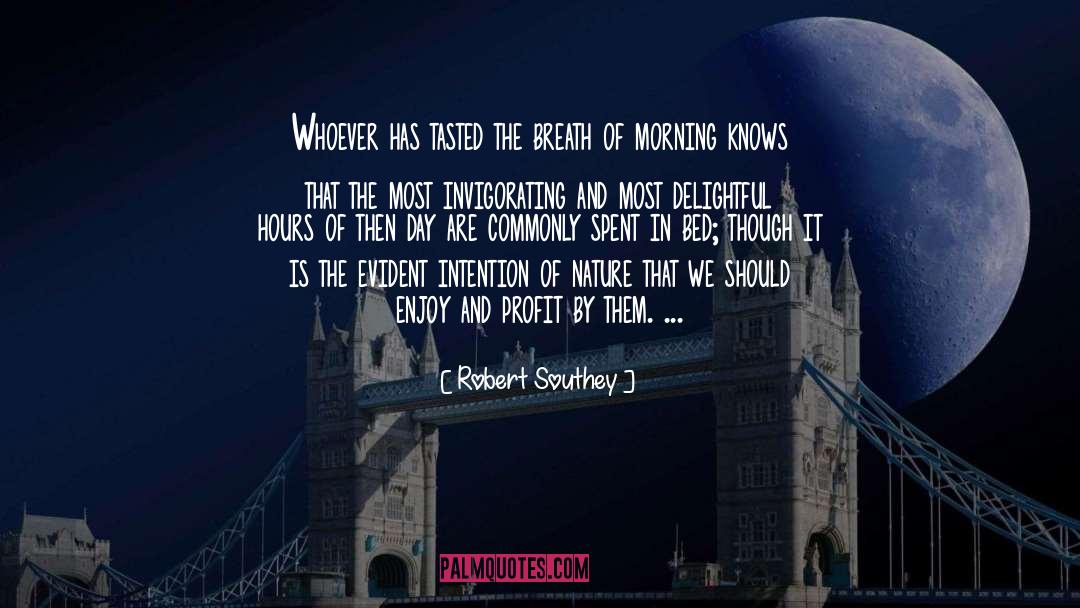 Invigorating quotes by Robert Southey