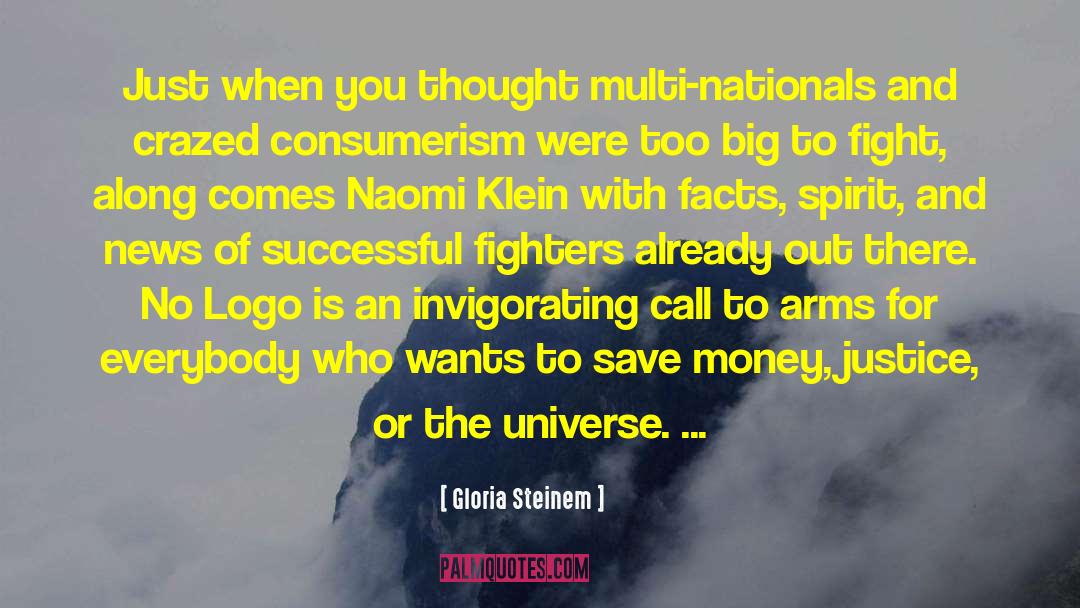 Invigorating quotes by Gloria Steinem