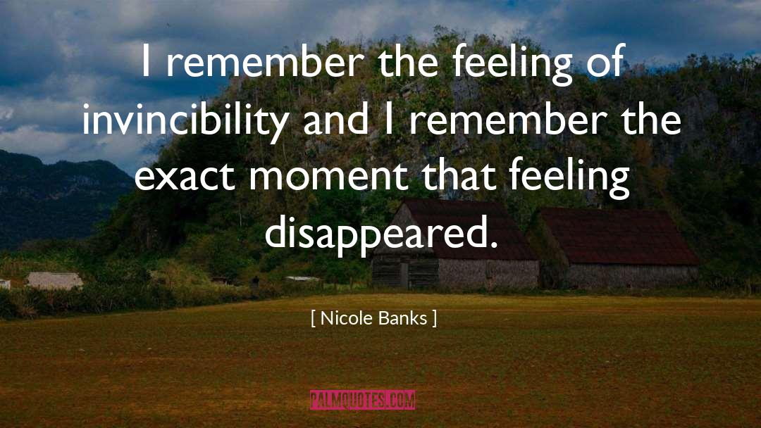 Invincibility quotes by Nicole Banks