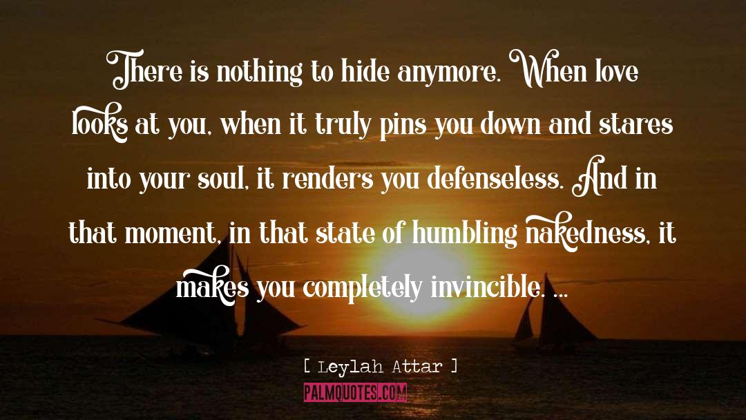 Invincible quotes by Leylah Attar