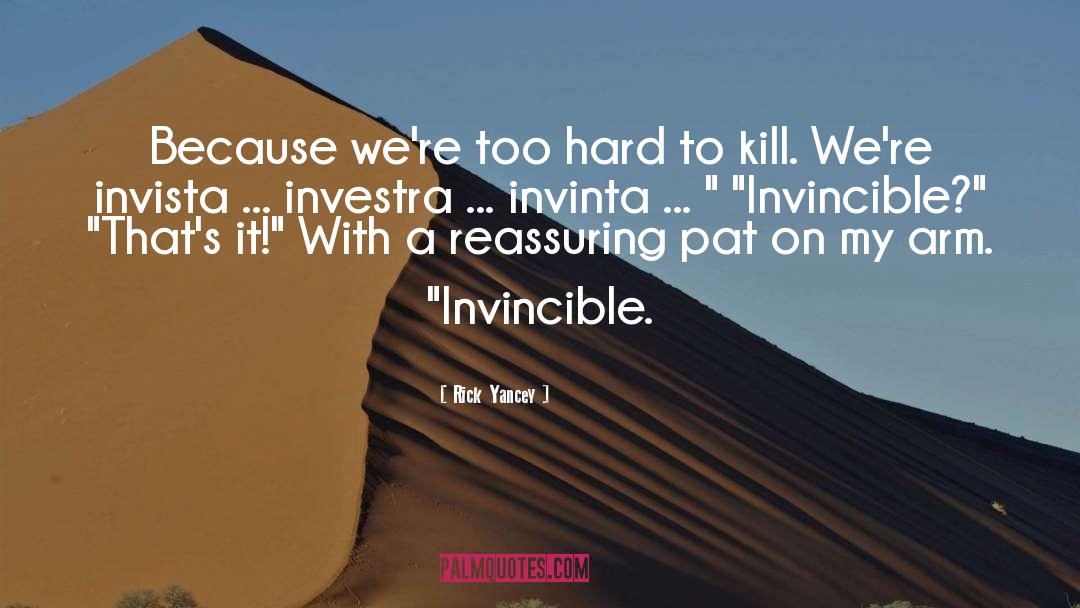 Invincible quotes by Rick Yancey