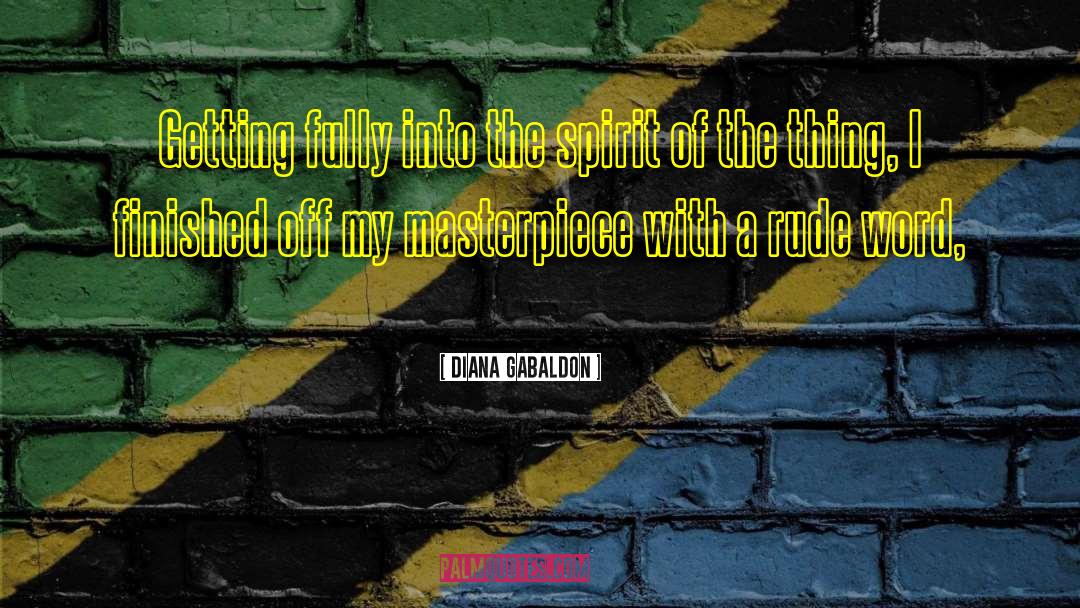 Invincible Spirit quotes by Diana Gabaldon