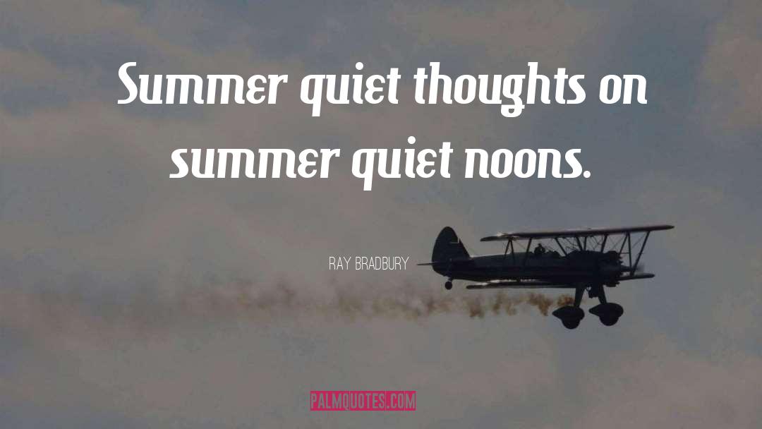 Invincible Summer quotes by Ray Bradbury