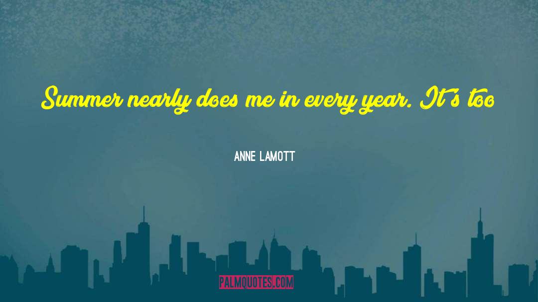 Invincible Summer quotes by Anne Lamott