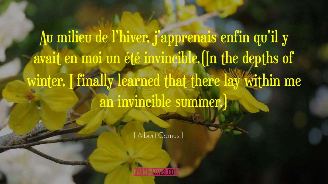 Invincible Summer quotes by Albert Camus
