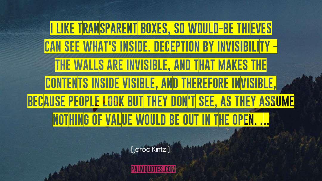 Invisibility Cloak quotes by Jarod Kintz