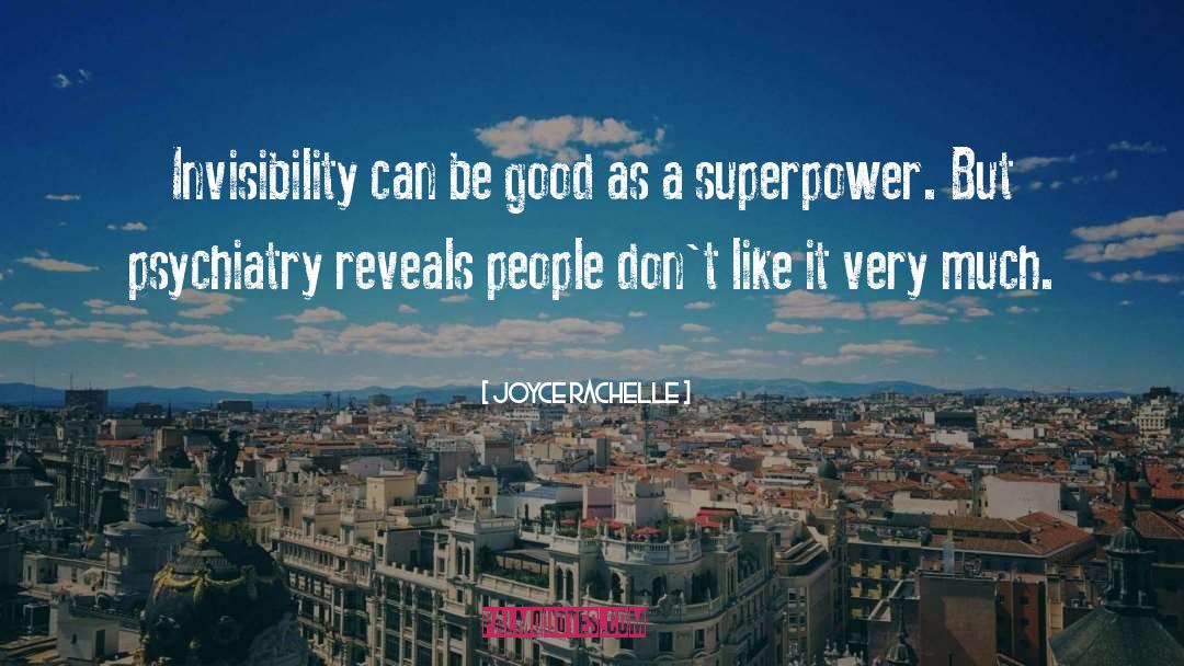 Invisibility quotes by Joyce Rachelle