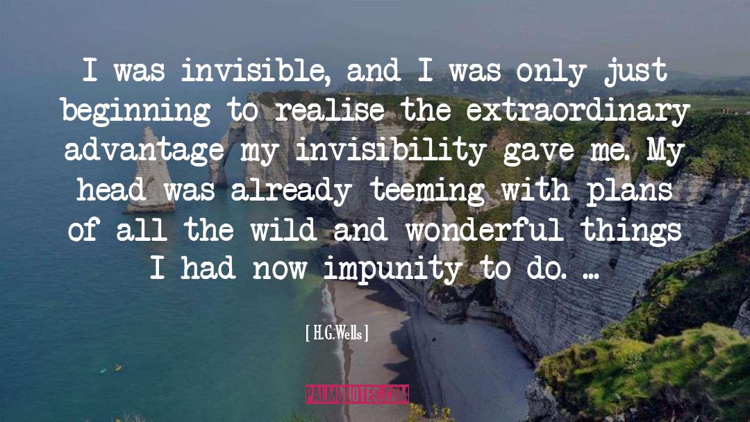 Invisibility quotes by H.G.Wells