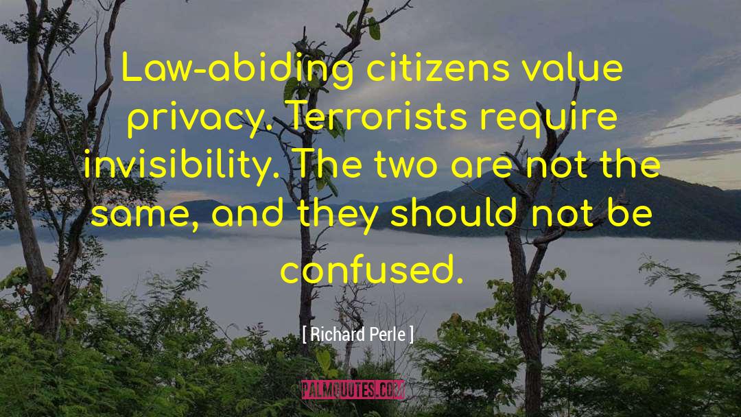 Invisibility quotes by Richard Perle