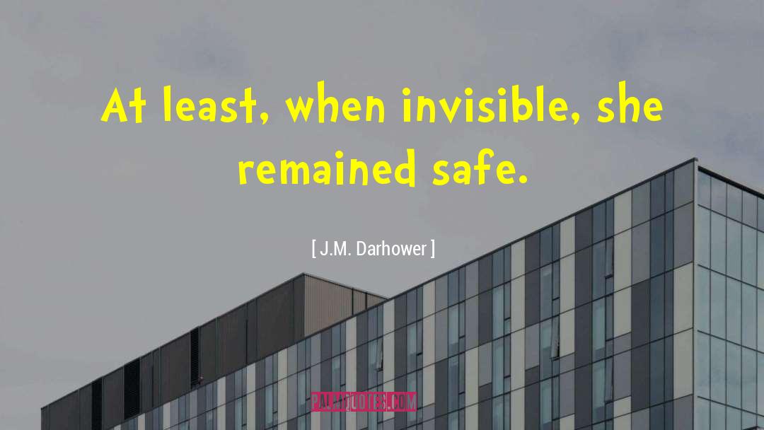 Invisible Cities quotes by J.M. Darhower